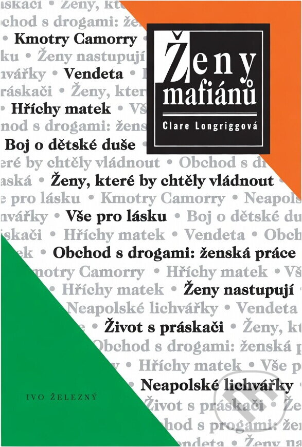 Kniha: Ženy mafiánů (Clare Longrigg). , 1998 Kniha: Ženy mafiánů (Clare Longrigg). , 1998