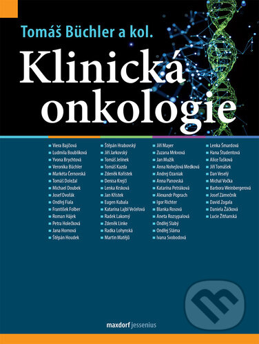 Kniha: Klinická onkologie (Tomáš Büchler). Maxdorf, 2023 Kniha: Klinická onkologie (Tomáš Büchler). Maxdorf, 2023