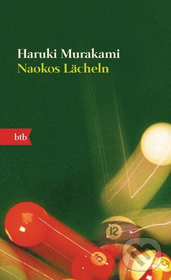 Kniha: Naokos Lächeln (Haruki Murakami). RH Verlagsgruppe, 2003 Kniha: Naokos Lächeln (Haruki Murakami). RH Verlagsgruppe, 2003