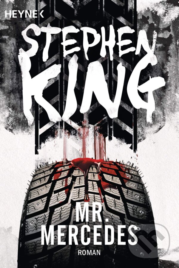Kniha: Mr. Mercedes (Stephen King). Heyne, 2019 Kniha: Mr. Mercedes (Stephen King). Heyne, 2019