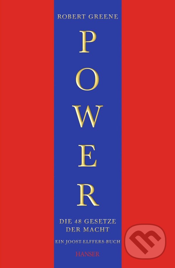 Kniha: Power (Robert Greene). Carl Hanser, 2013 Kniha: Power (Robert Greene). Carl Hanser, 2013