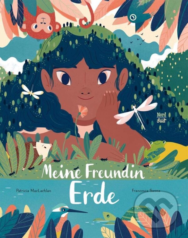 Kniha: Meine Freundin Erde (Patricia Maclachlan). NordSüd, 2020 Kniha: Meine Freundin Erde (Patricia Maclachlan). NordSüd, 2020