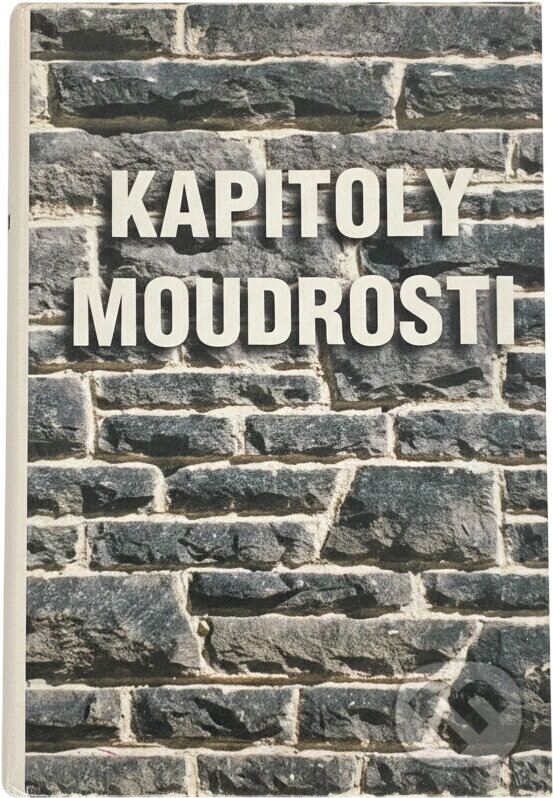 Kniha: Kapitoly moudrosti (). , 2000 Kniha: Kapitoly moudrosti (). , 2000