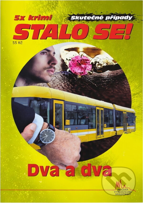 Kniha: Dva a dva (Jan J. Vaněk). Pražská vydavatelská společnost, 2023 Kniha: Dva a dva (Jan J. Vaněk). Pražská vydavatelská společnost, 2023