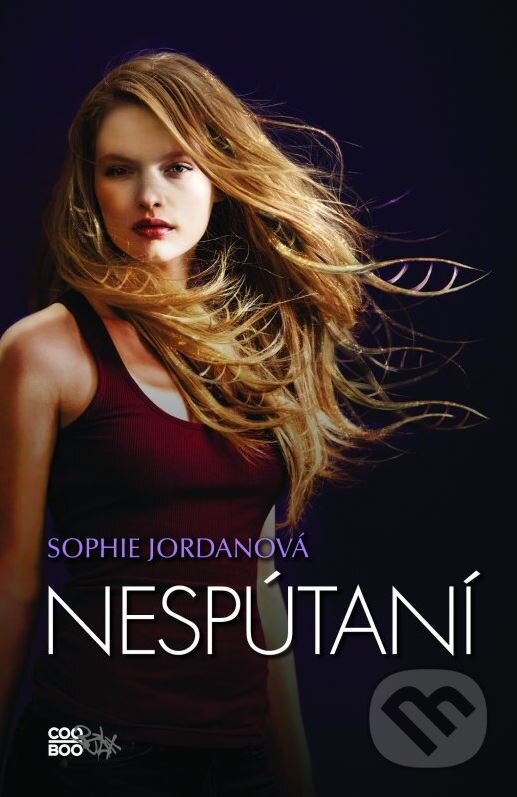 Kniha: Nespútaní (Sophie Jordan). CooBoo SK, 2015 Kniha: Nespútaní (Sophie Jordan). CooBoo SK, 2015