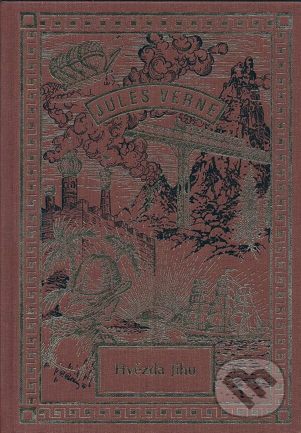 Kniha: Hvězda Jihu (Jules Verne). Návrat, 2007 Kniha: Hvězda Jihu (Jules Verne). Návrat, 2007