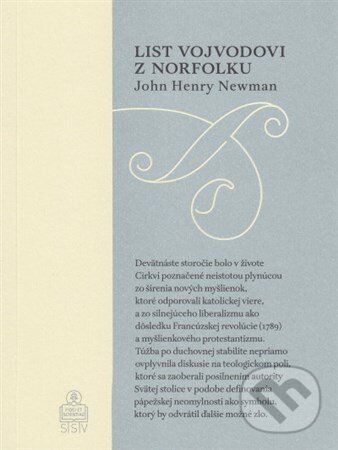 Kniha: List vojvodovi z Norfolku (John Henry Newman). Spolok svätého Vojtecha, 2015 Kniha: List vojvodovi z Norfolku (John Henry Newman). Spolok svätého Vojtecha, 2015