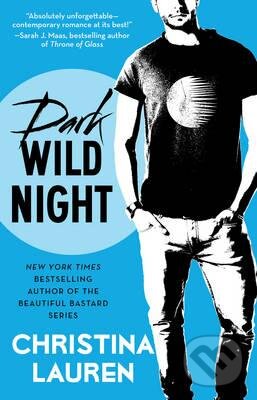 Kniha: Dark Wild Night (Christina Lauren). Gallery Books, 2015 Kniha: Dark Wild Night (Christina Lauren). Gallery Books, 2015
