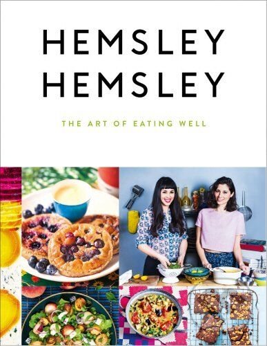 Kniha: The Art of Eating Well (Jasmine Hemsley a Melissa Hemsley). Ebury, 2014 Kniha: The Art of Eating Well (Jasmine Hemsley a Melissa Hemsley). Ebury, 2014