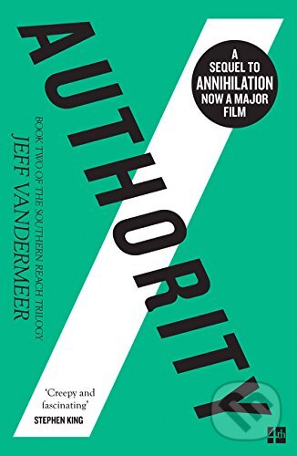 Kniha: Authority (Jeff VanderMeer). Fourth Estate, 2015 Kniha: Authority (Jeff VanderMeer). Fourth Estate, 2015