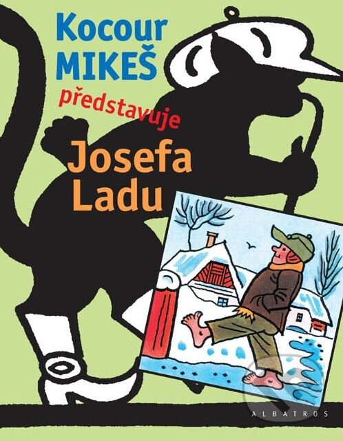 Kniha: Kocour Mikeš představuje Josefa Ladu (Josef Lada). Albatros CZ, 2007 Kniha: Kocour Mikeš představuje Josefa Ladu (Josef Lada). Albatros CZ, 2007