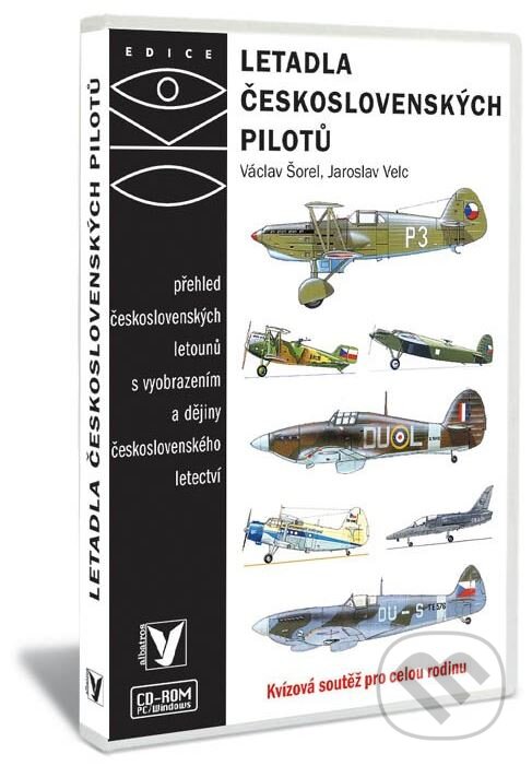 Kniha: Letadla československých pilotů (Václav Šorel). Albatros CZ, 2008 Kniha: Letadla československých pilotů (Václav Šorel). Albatros CZ, 2008