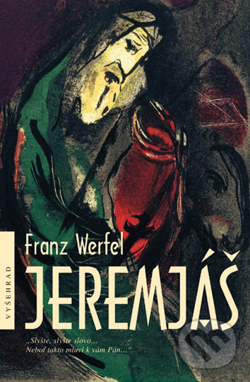 Kniha: Jeremjáš (Franz Werfel). Vyšehrad, 2016 Kniha: Jeremjáš (Franz Werfel). Vyšehrad, 2016