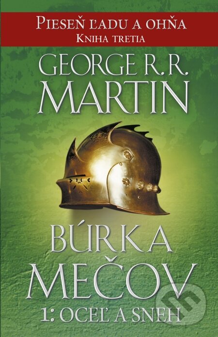 E-kniha: Búrka mečov 1: Oceľ a sneh (George R.R. Martin). Tatran, 2015 E-kniha: Búrka mečov 1: Oceľ a sneh (George R.R. Martin). Tatran, 2015