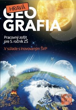 Kniha: Hravá geografia 5 (Taktik). Taktik, 2015 Kniha: Hravá geografia 5 (Taktik). Taktik, 2015