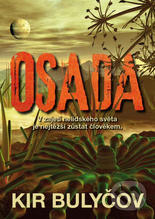Kniha: Osada (Kir Bulyčov). Triton, 2015 Kniha: Osada (Kir Bulyčov). Triton, 2015