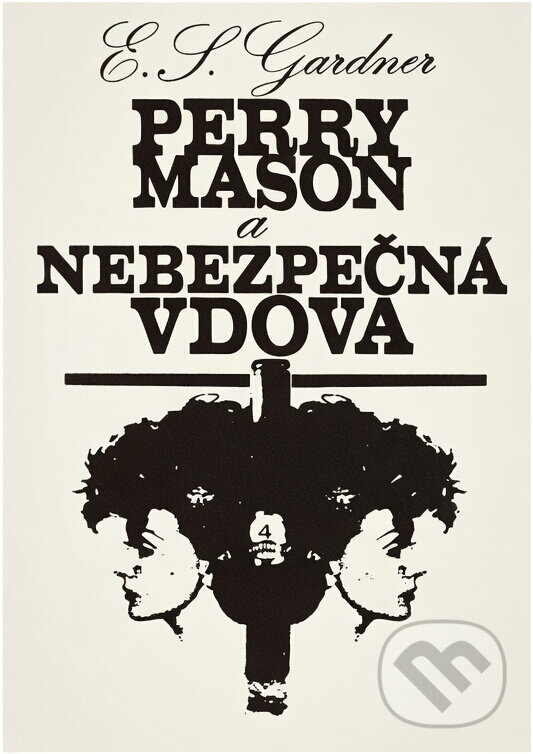 Kniha: Perry Mason a nebezpečná vdova (Erle Stanley Gardner). Smena, 1971 Kniha: Perry Mason a nebezpečná vdova (Erle Stanley Gardner). Smena, 1971