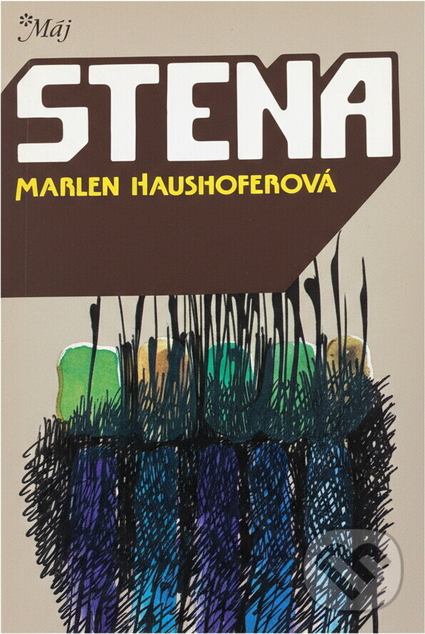 Kniha: Stena (Marlen Haushofer). Smena, 1989 Kniha: Stena (Marlen Haushofer). Smena, 1989