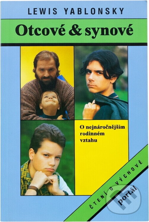 Kniha: Otcové & synové (Lewis Yablonsky). Portál, 1995 Kniha: Otcové & synové (Lewis Yablonsky). Portál, 1995