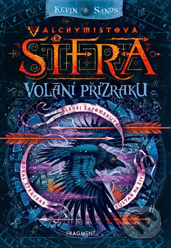 Kniha: Alchymistova šifra: Volání přízraku (Kevin Sands). Nakladatelství Fragment, 2023 Kniha: Alchymistova šifra: Volání přízraku (Kevin Sands). Nakladatelství Fragment, 2023