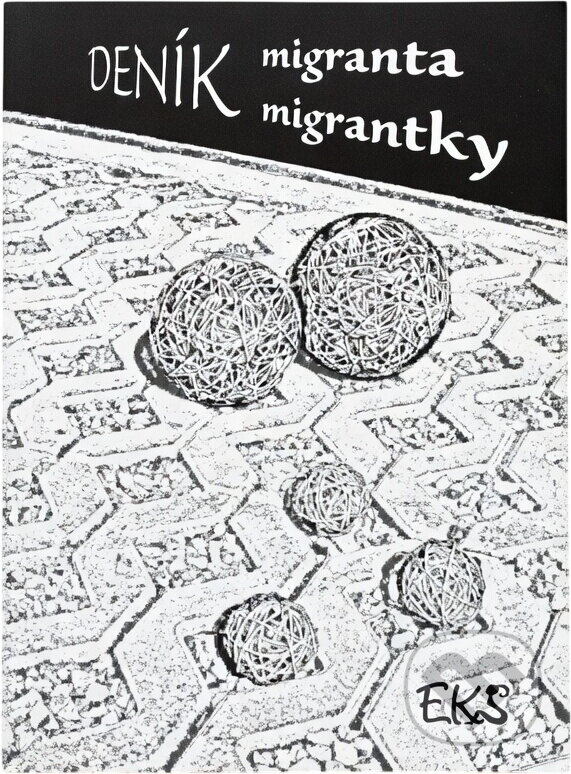 Kniha: Deník migranta - migrantky (Andrea Krchová a Hana Víznerová). , 2010 Kniha: Deník migranta - migrantky (Andrea Krchová a Hana Víznerová). , 2010