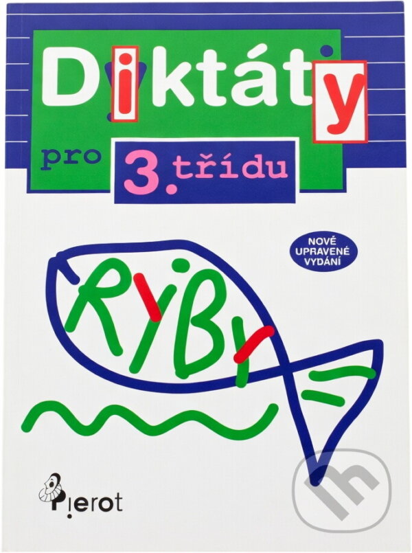 Kniha: Diktáty pro 3. třídu ZŠ (Petr Šulc). Pierot, 2008 Kniha: Diktáty pro 3. třídu ZŠ (Petr Šulc). Pierot, 2008