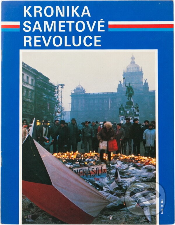 Kniha: Kronika sametové revoluce (). , 1989 Kniha: Kronika sametové revoluce (). , 1989