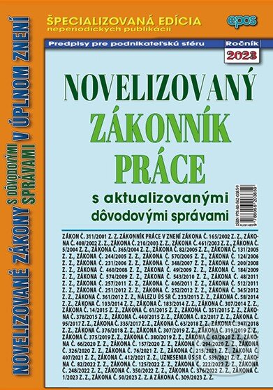 Kniha: Novelizovaný Zákoník práce (Epos). Epos, 2023 Kniha: Novelizovaný Zákoník práce (Epos). Epos, 2023