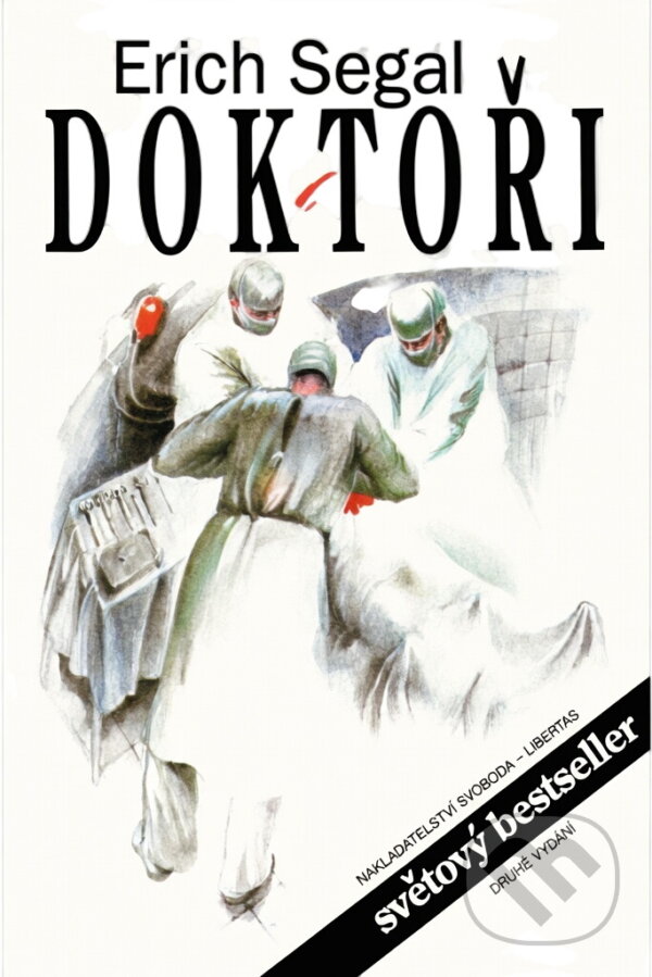 Kniha: Doktoři (Erich Segal). , 1993 Kniha: Doktoři (Erich Segal). , 1993