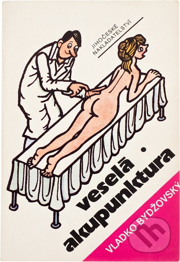 Kniha: Veselá akupunktura (Vladko Bydžovský). , 1990 Kniha: Veselá akupunktura (Vladko Bydžovský). , 1990