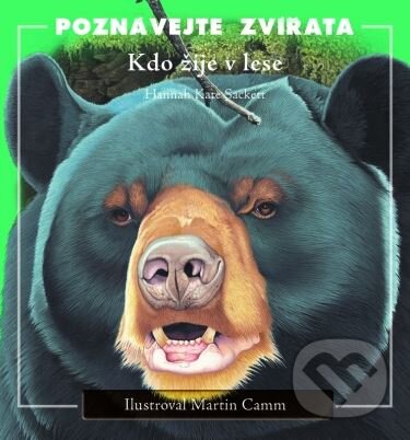 Kniha: Kdo žije v lese (Hannah Kate Sackett). CPRESS, 2004 Kniha: Kdo žije v lese (Hannah Kate Sackett). CPRESS, 2004