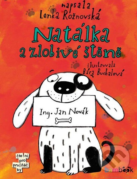 Kniha: Natálka a zlobivé štěně (Bára Buchalová a Lenka Rožnovská). Grada, 2015 Kniha: Natálka a zlobivé štěně (Bára Buchalová a Lenka Rožnovská). Grada, 2015