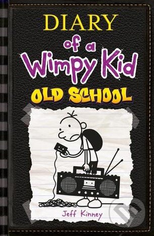 Kniha: Diary of a Wimpy Kid: Old School (Jeff Kinney). Puffin Books, 2015 Kniha: Diary of a Wimpy Kid: Old School (Jeff Kinney). Puffin Books, 2015