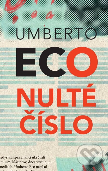 E-kniha: Nulté číslo (Umberto Eco). Slovart, 2015 E-kniha: Nulté číslo (Umberto Eco). Slovart, 2015