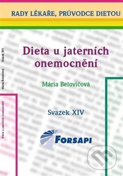 Kniha: Dieta u jaterních onemocnění (Mária Belovičová). Forsapi, 2015 Kniha: Dieta u jaterních onemocnění (Mária Belovičová). Forsapi, 2015