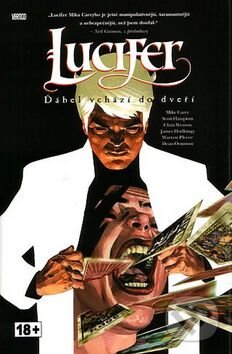 Kniha: Lucifer 1: Ďábel vchází do dveří (Mike Carey). Crew, 2015 Kniha: Lucifer 1: Ďábel vchází do dveří (Mike Carey). Crew, 2015
