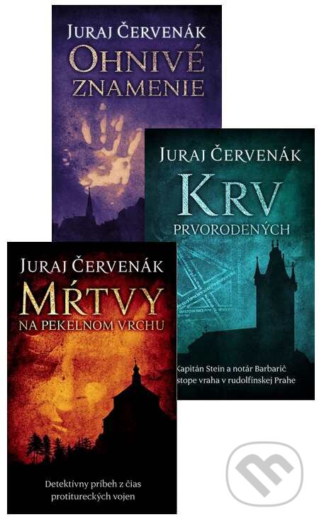 Kniha: Mŕtvy na Pekelnom vrchu + Krv prvorodených + Ohnivé znamenie (Juraj Červenák). Slovart, 2015 Kniha: Mŕtvy na Pekelnom vrchu + Krv prvorodených + Ohnivé znamenie (Juraj Červenák). Slovart, 2015