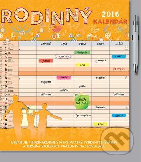Rodinný kalendár 2016 (Spektrum grafik). Spektrum grafik, 2015 Rodinný kalendár 2016 (Spektrum grafik). Spektrum grafik, 2015