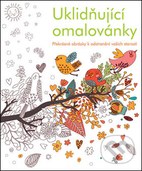 Kniha: Uklidňujícií omalovánky (Edice knihy Omega). Edice knihy Omega, 2015 Kniha: Uklidňujícií omalovánky (Edice knihy Omega). Edice knihy Omega, 2015