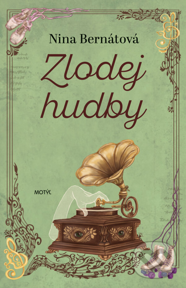 Kniha: Zlodej hudby (Nina Bernátová). Motýľ, 2023 Kniha: Zlodej hudby (Nina Bernátová). Motýľ, 2023