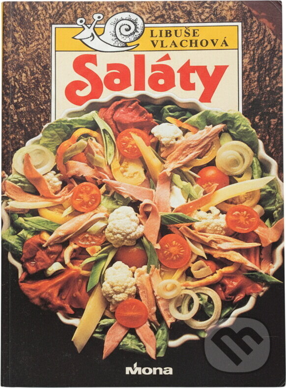 Kniha: Saláty (Libuše Vlachová). , 1989 Kniha: Saláty (Libuše Vlachová). , 1989