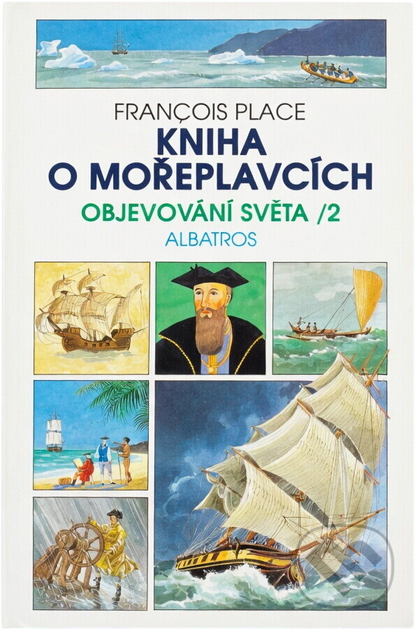 Kniha: Kniha o mořeplavcích (François Place). , 1995 Kniha: Kniha o mořeplavcích (François Place). , 1995