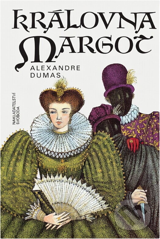 Kniha: Královna Margot (Alexandre Dumas). Svoboda, 1992 Kniha: Královna Margot (Alexandre Dumas). Svoboda, 1992