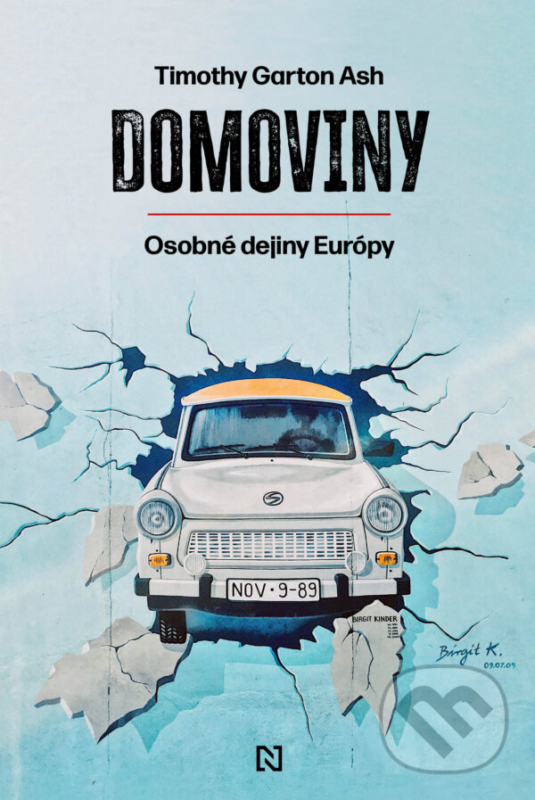 Kniha: Domoviny (Timothy Garton Ash). N Press, 2023 Kniha: Domoviny (Timothy Garton Ash). N Press, 2023