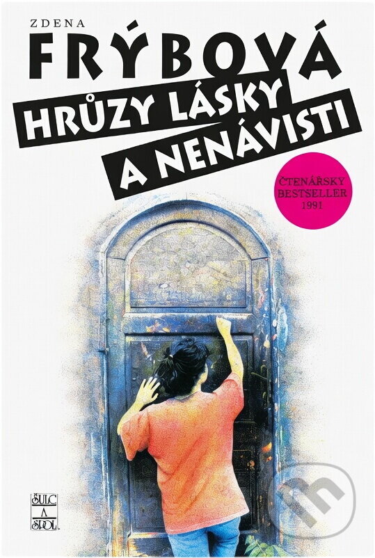 Kniha: Hrůzy lásky a nenávisti (Zdena Frýbová). , 1994 Kniha: Hrůzy lásky a nenávisti (Zdena Frýbová). , 1994
