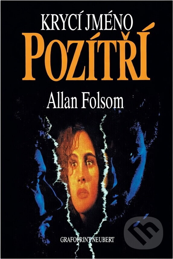 Kniha: Krycí jméno Pozítří (Allan Folsom). , 1996 Kniha: Krycí jméno Pozítří (Allan Folsom). , 1996