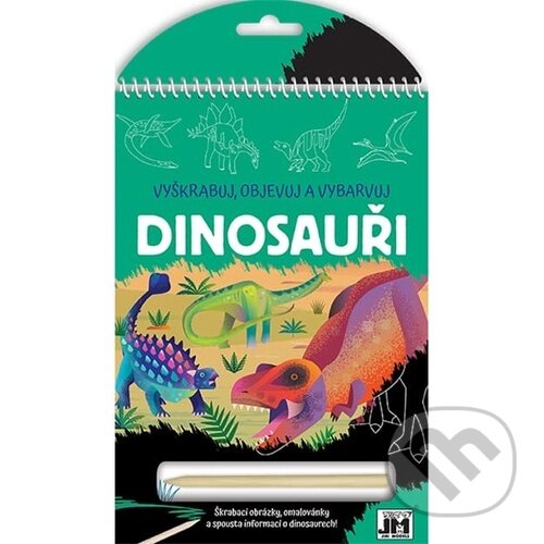 Kniha: Vyškrabuj, objevuj, vybarvuj: Dinosauři (Jiří Models). Jiří Models, 2023 Kniha: Vyškrabuj, objevuj, vybarvuj: Dinosauři (Jiří Models). Jiří Models, 2023