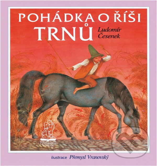 Kniha: Pohádka o říši trnů (Ludomír Česenek). , 1993 Kniha: Pohádka o říši trnů (Ludomír Česenek). , 1993