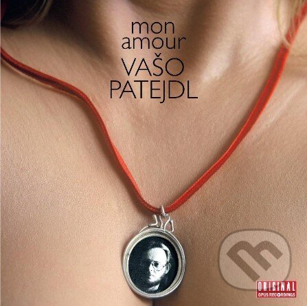 Hudební CD: Vašo Patejdl: Mon Amour (Reedice 2023) (Hudobné albumy). Hudobné albumy, 2023 Hudební CD: Vašo Patejdl: Mon Amour (Reedice 2023) (Hudobné albumy). Hudobné albumy, 2023