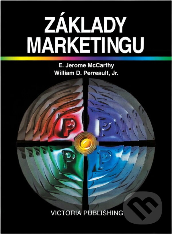 Kniha: Základy marketingu (E. Jerome McCarthy a William D. Perreault). , 1995 Kniha: Základy marketingu (E. Jerome McCarthy a William D. Perreault). , 1995